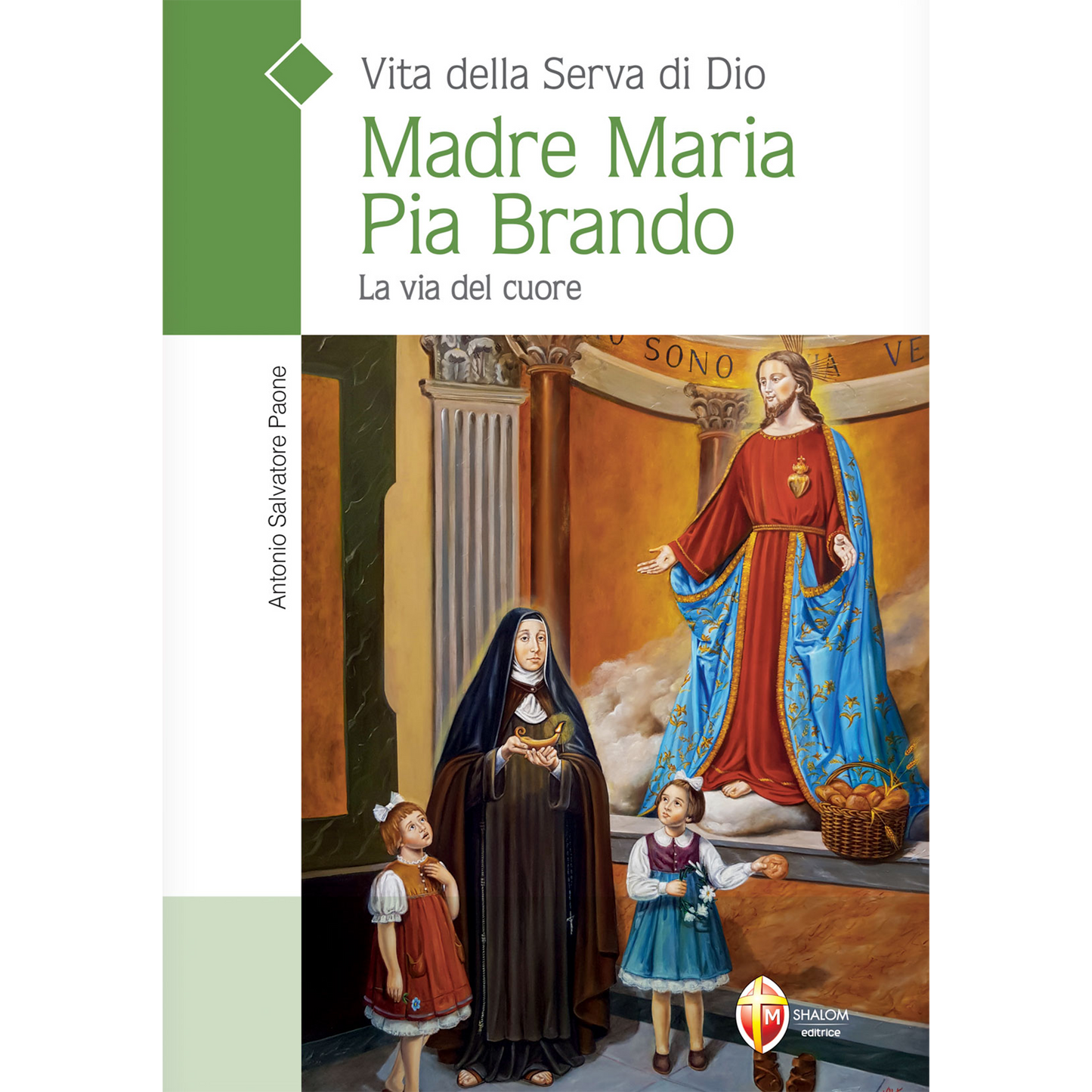 Vita della Serva di Dio Madre Maria Pia Brando. La via del cuore