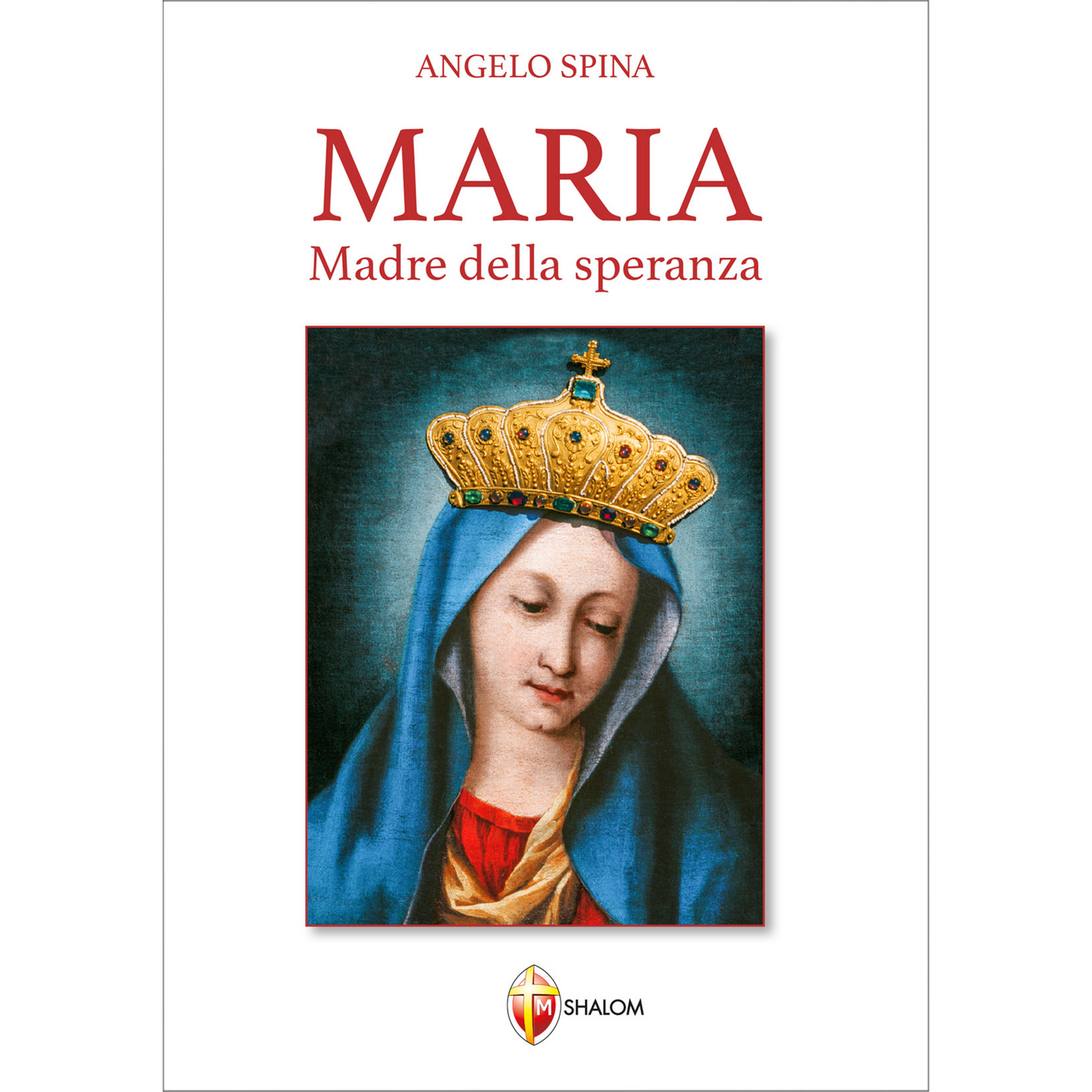 Maria Madre della Speranza