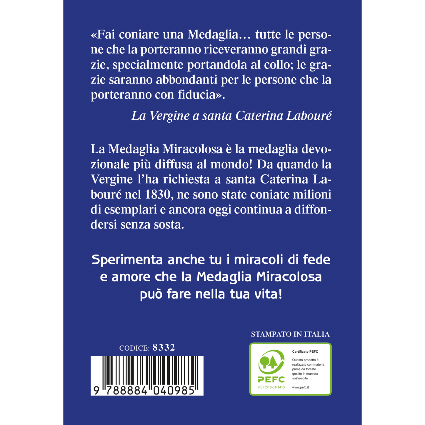 La Medaglia Miracolosa. Storia. Preghiere. Testimonianze