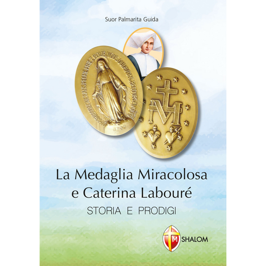 La Medaglia Miracolosa e Caterina Labouré