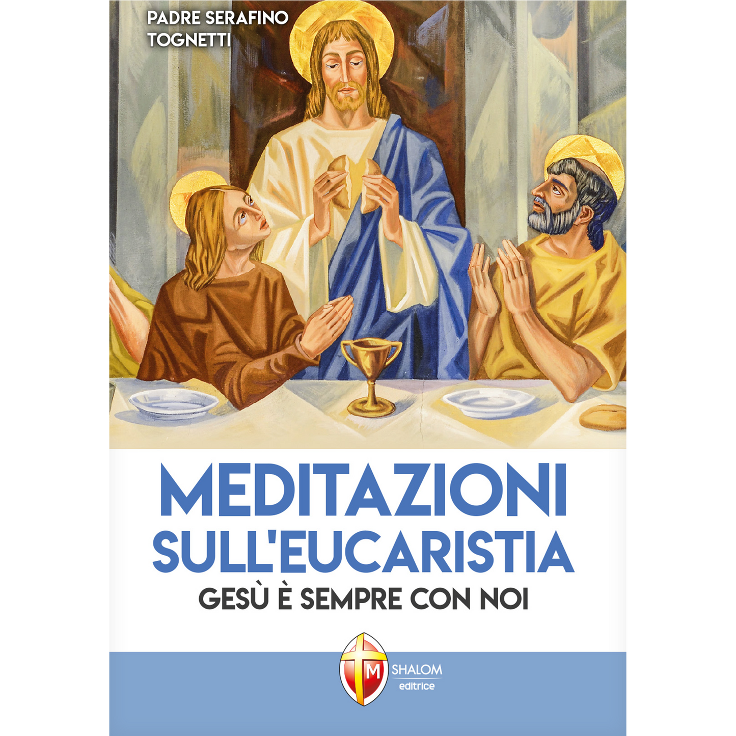 Meditazioni sull'Eucaristia. Gesù è sempre con noi