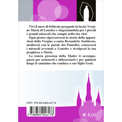 Lourdes. Il mese di febbraio con Maria