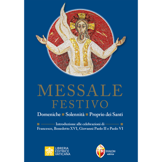 Messale Festivo. Domeniche, Solennità, Proprio dei Santi