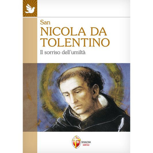 San Nicola da Tolentino. Il sorriso dell'umiltà