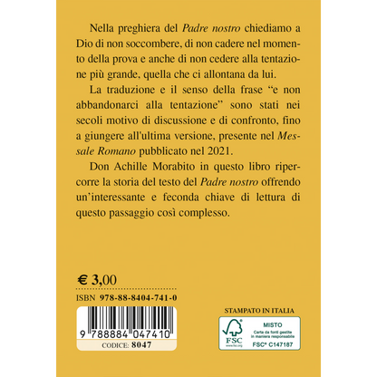 E non abbandonarci alla tentazione