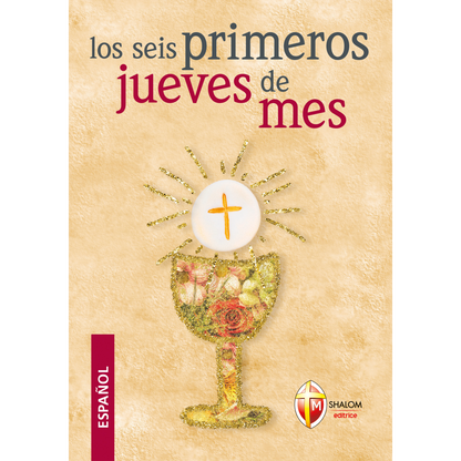 Los seis primeros jueves de mes