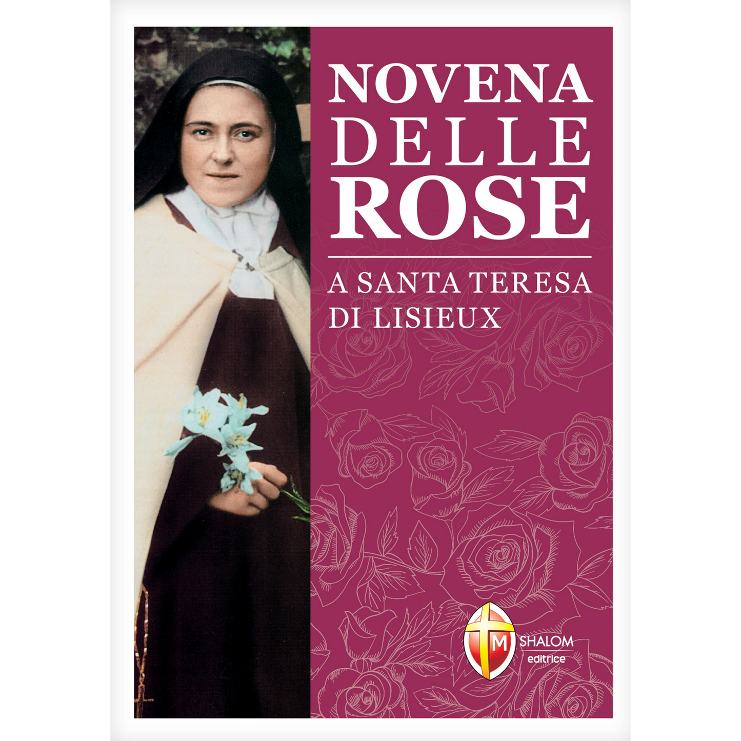 Novena delle rose a Santa Teresa di Lisieux