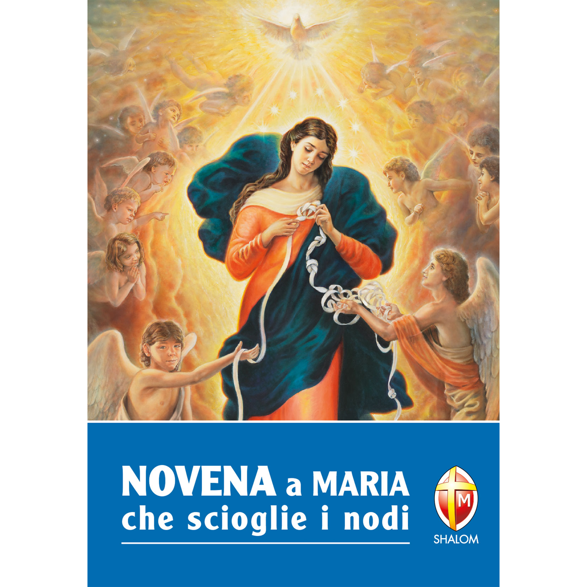 Che Maria Novena a Maria che scioglie i nodi – Editrice Shalom