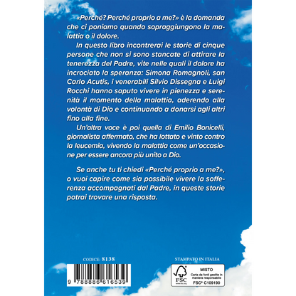 Perché proprio a me?