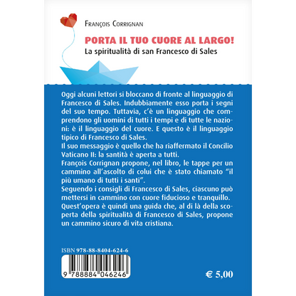 Porta il tuo cuore al largo! La spiritualità di san Francesco di Sales