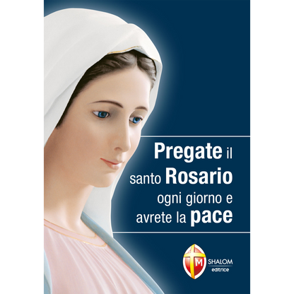 Pregate il Santo Rosario ogni giorno e avrete la Pace