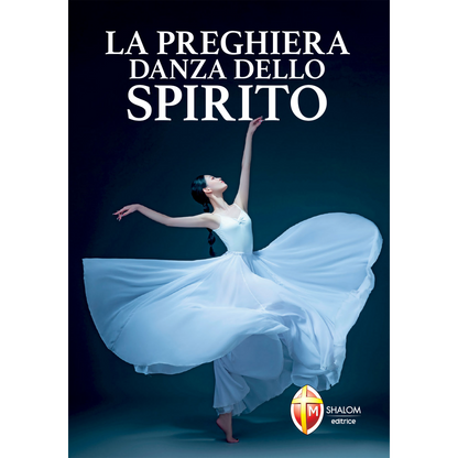 La preghiera danza dello spirito