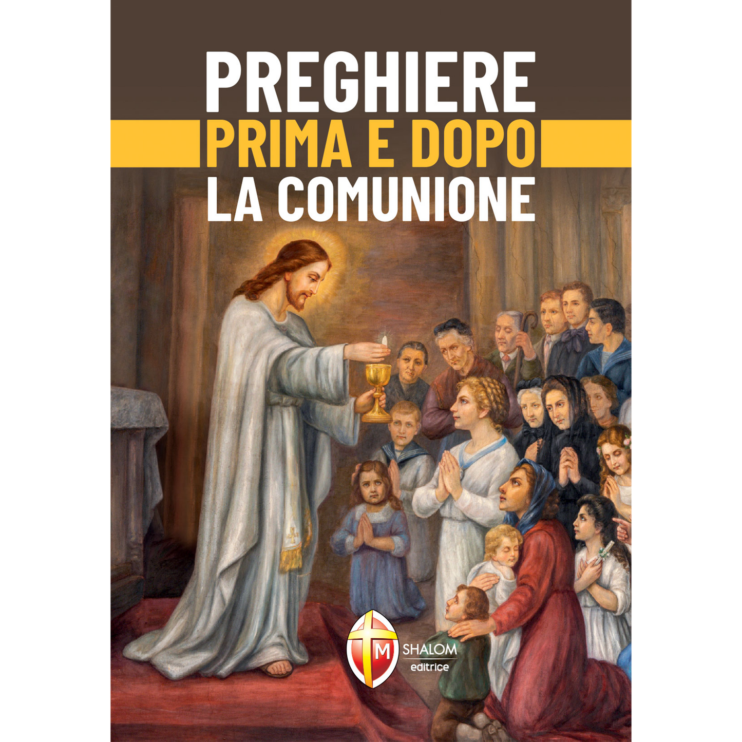 Preghiere prima e dopo la Comunione