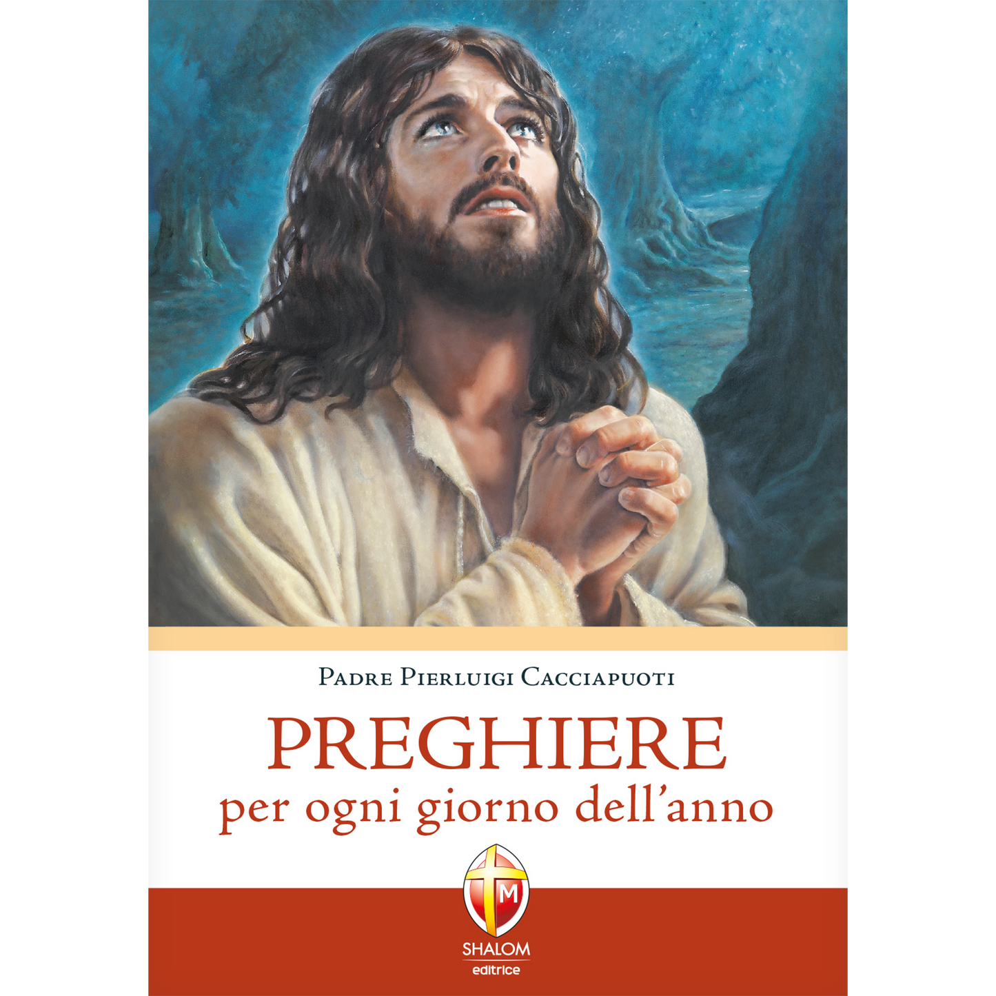 Preghiere per ogni giorno dell'anno