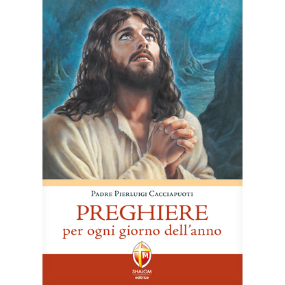 Preghiere per ogni giorno dell'anno