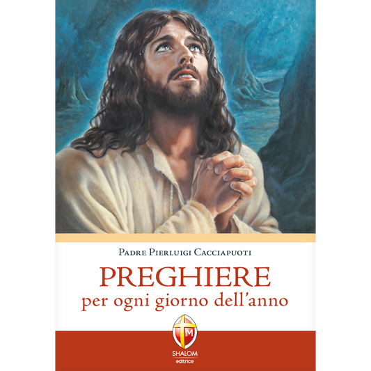 Preghiere per ogni giorno dell'anno