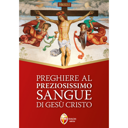 Preghiere al Preziosissimo Sangue di Gesù Cristo