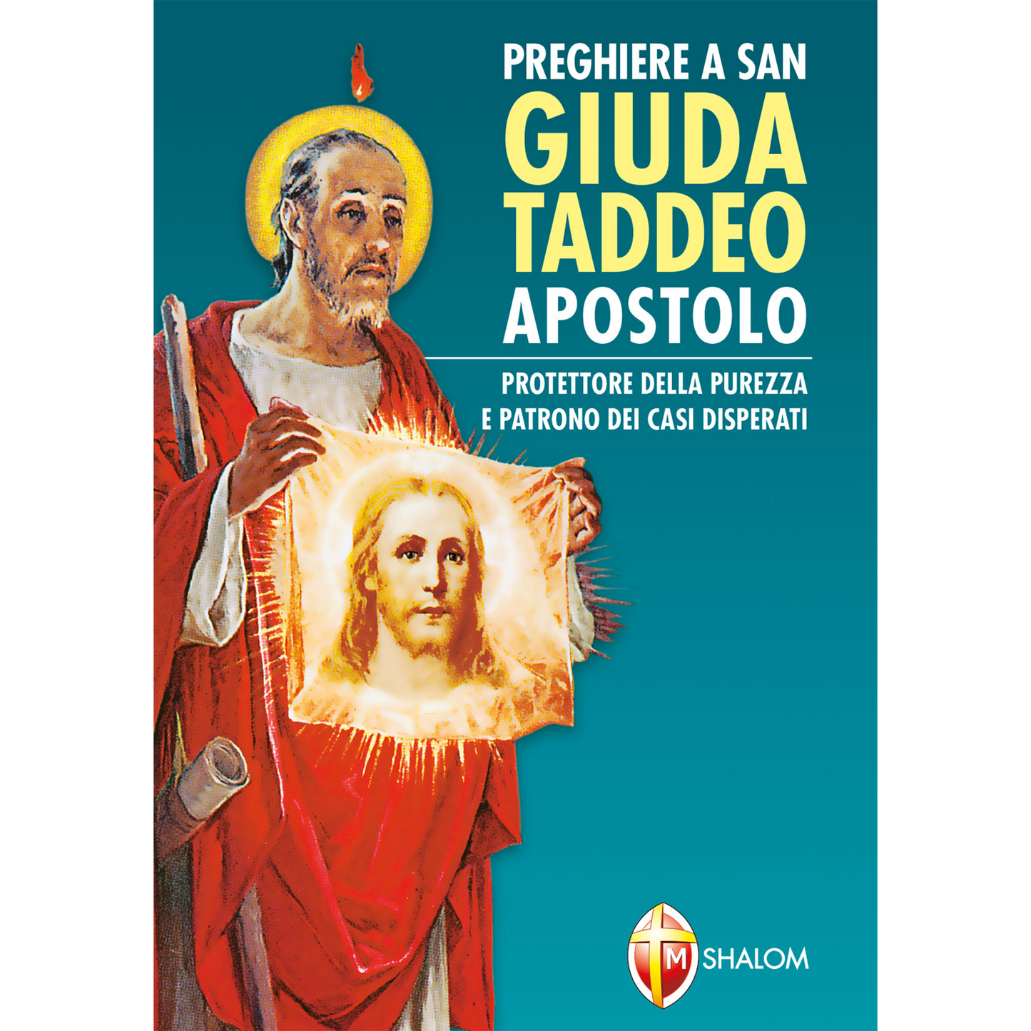 Preghiere a San Giuda Taddeo Apostolo