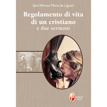 Regolamento di vita di un cristiano e due sermoni