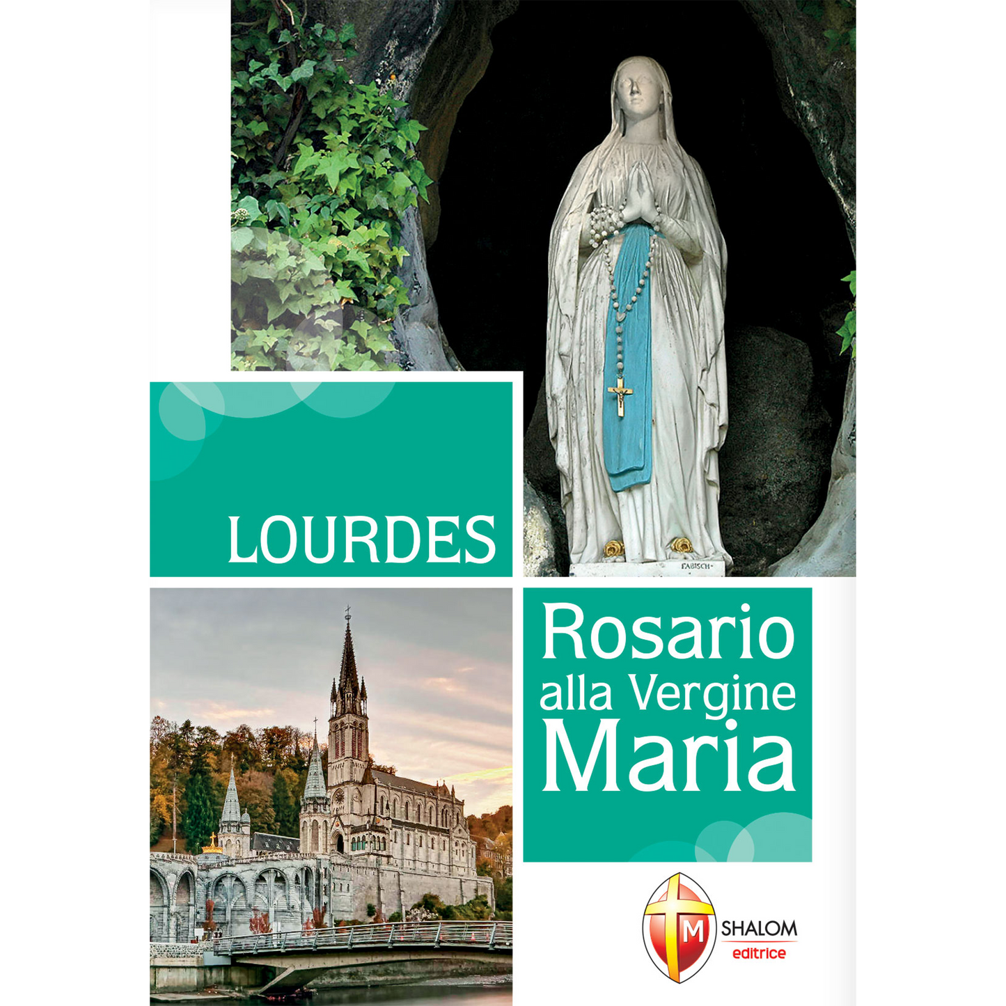 Lourdes. Rosario alla Vergine Maria
