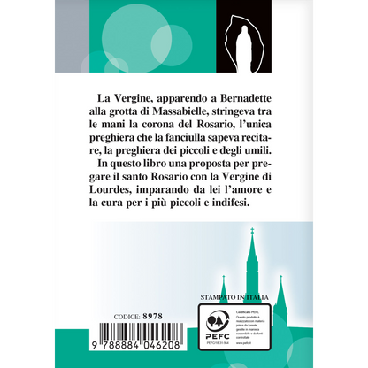Lourdes. Rosario alla Vergine Maria