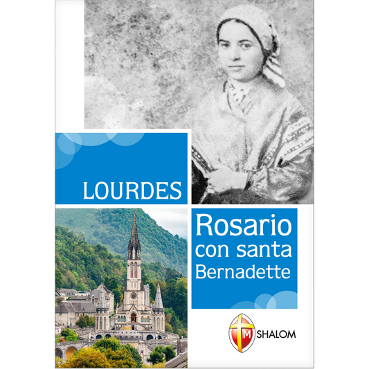 Lourdes. Rosario con Santa Bernadette