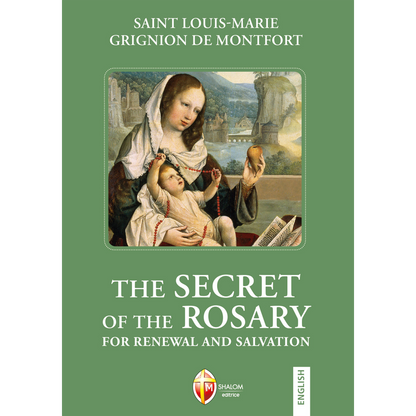 The secret of the Rosary for renewal and salvation