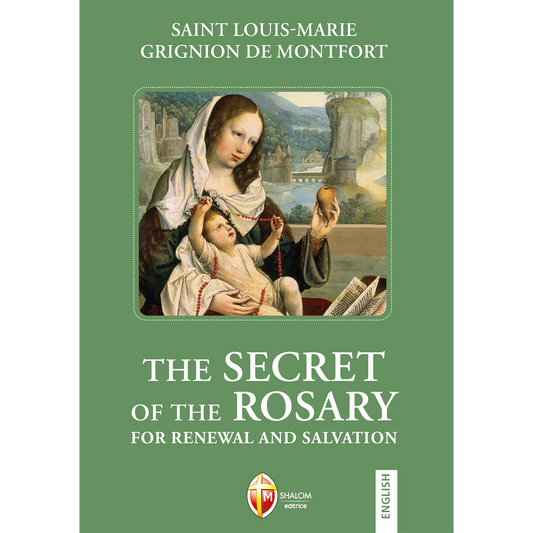 The secret of the Rosary for renewal and salvation