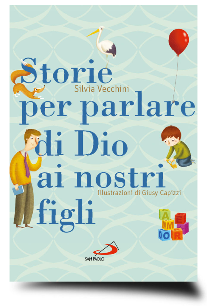 Storie per parlare di Dio ai nostri figli