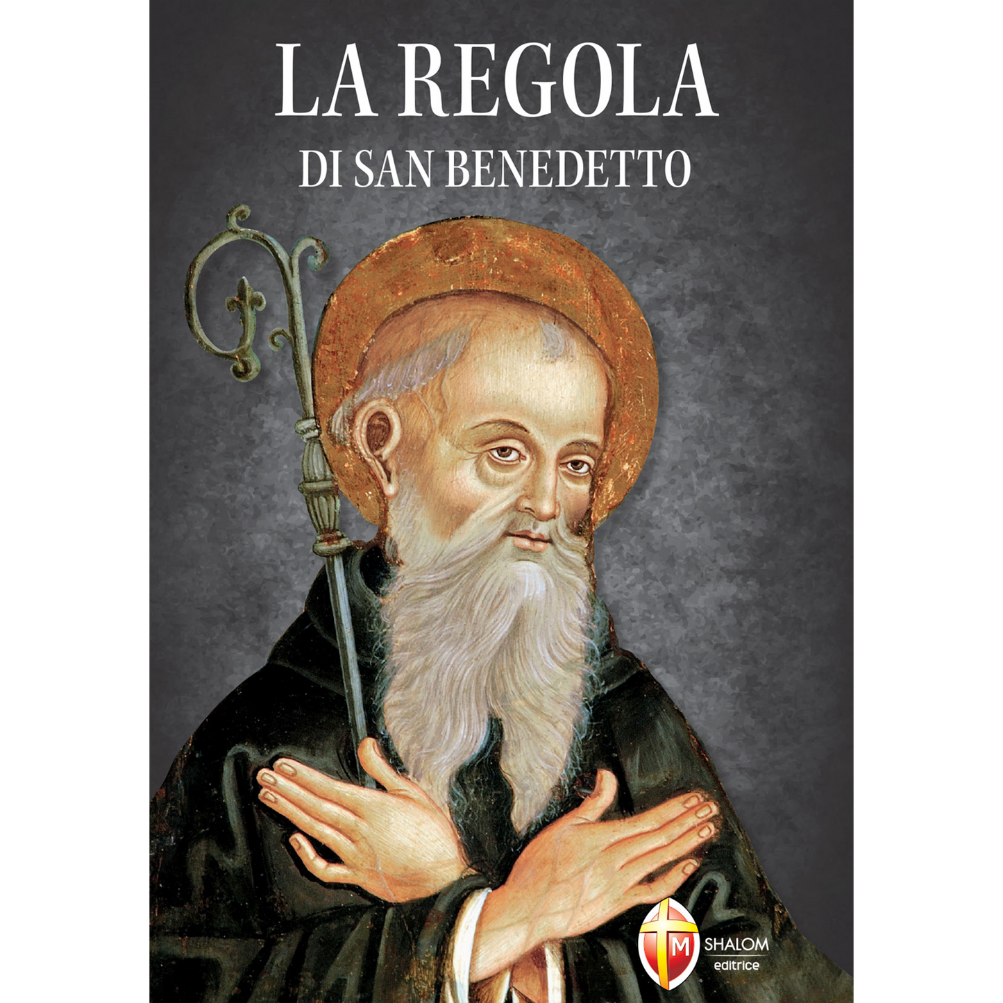 La Regola di san Benedetto