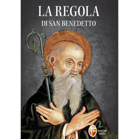 La Regola di san Benedetto
