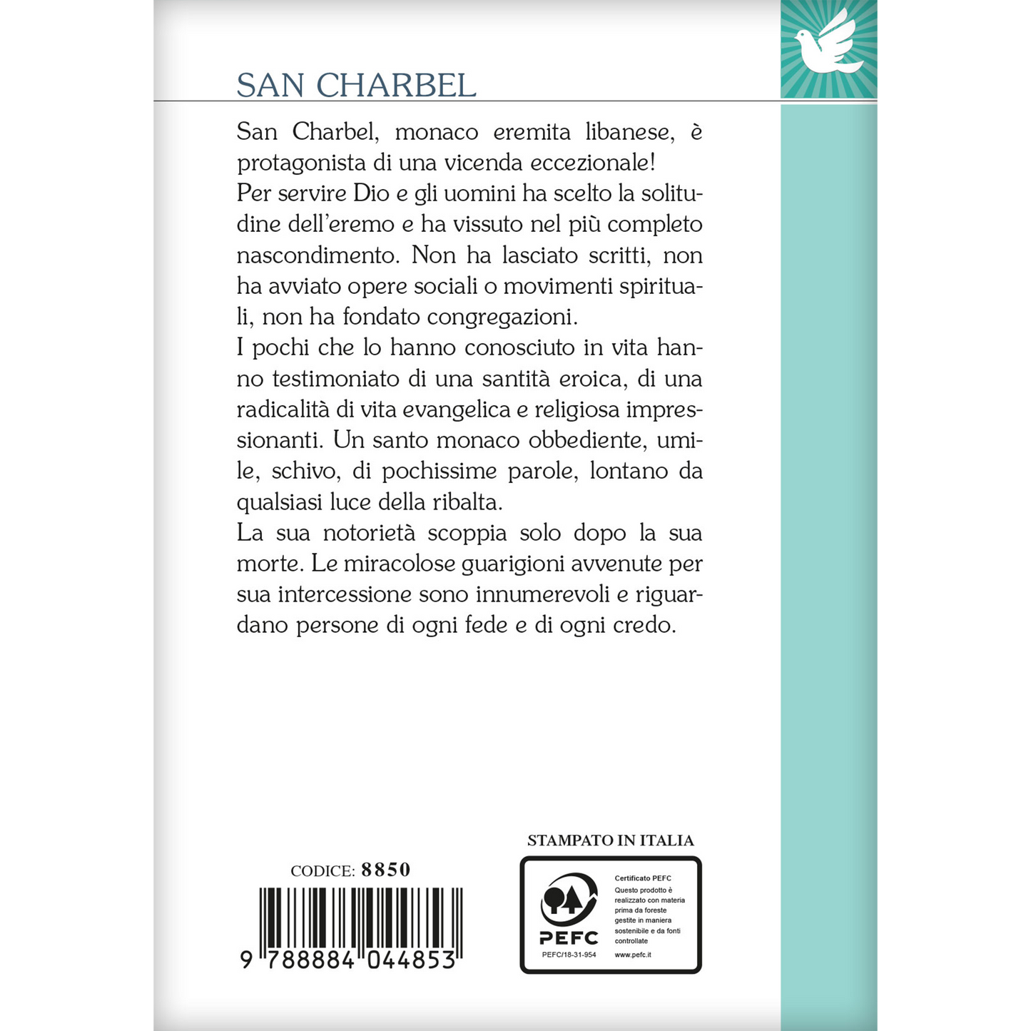 San Charbel. Dio solo basta alla vita