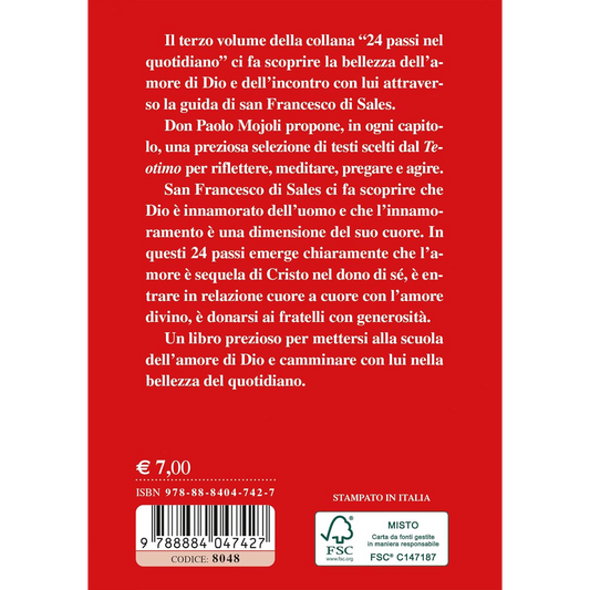 San Francesco di Sales. 24 passi nel quotidiano. Dal Teotimo, Cuore di Dio innamorato. III volume