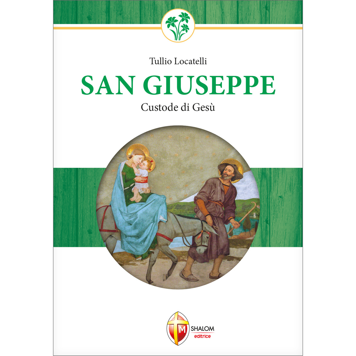San Giuseppe. Custode di Gesù