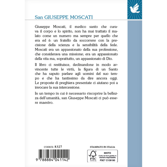 San Giuseppe Moscati. Un grande nella carità. Vita - Spiritualità - Preghiere