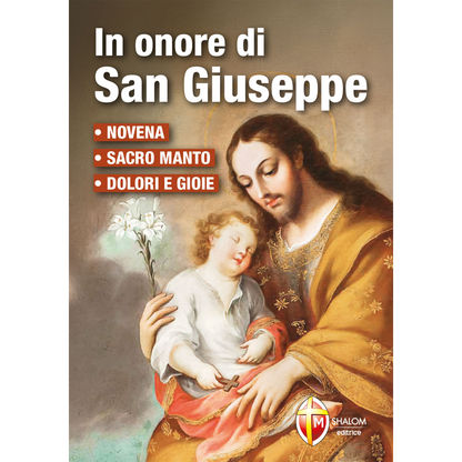 In onore di San Giuseppe. Novena, Sacro Manto, Dolori e Gioie