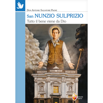 San Nunzio Sulprizio. Tutto il bene viene da Dio