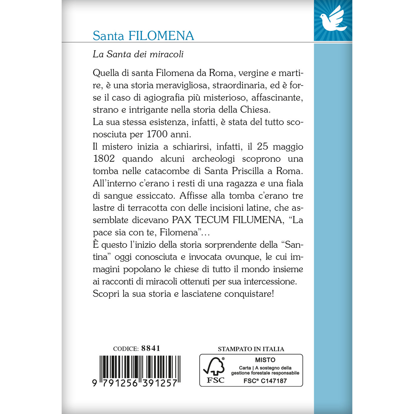 Santa Filomena. Una santa potente con una storia misteriosa