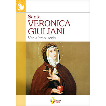Santa Veronica Giuliani. Vita e brani scelti