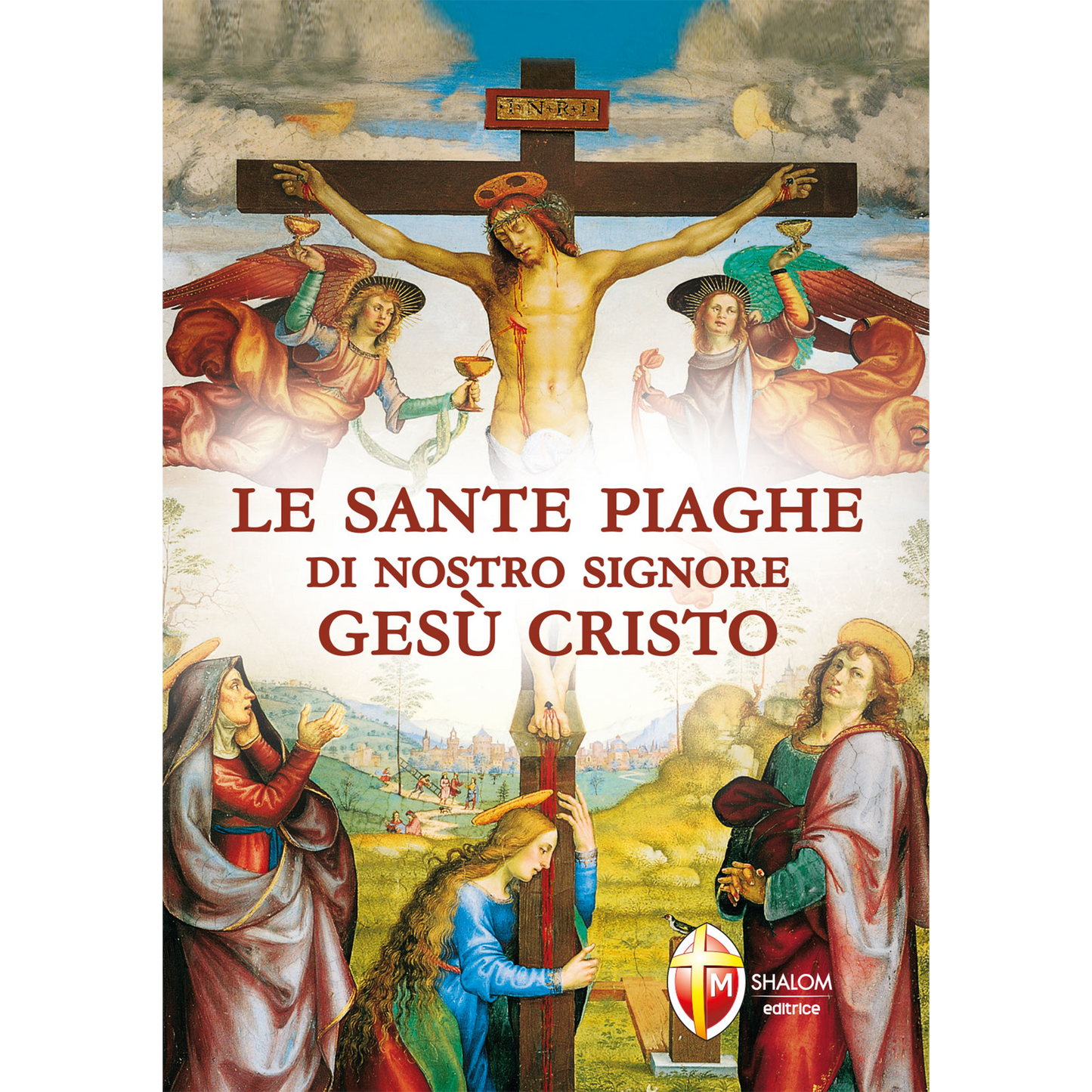 Le sante Piaghe di nostro Signore Gesù Cristo