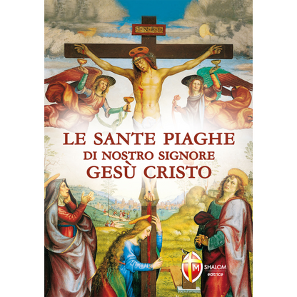 Le sante Piaghe di nostro Signore Gesù Cristo