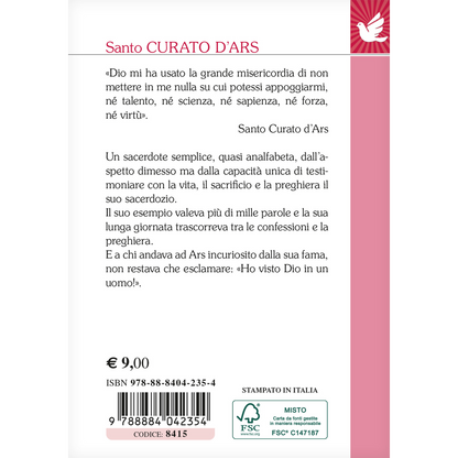 Santo Curato d'Ars. Ho visto Dio in un uomo