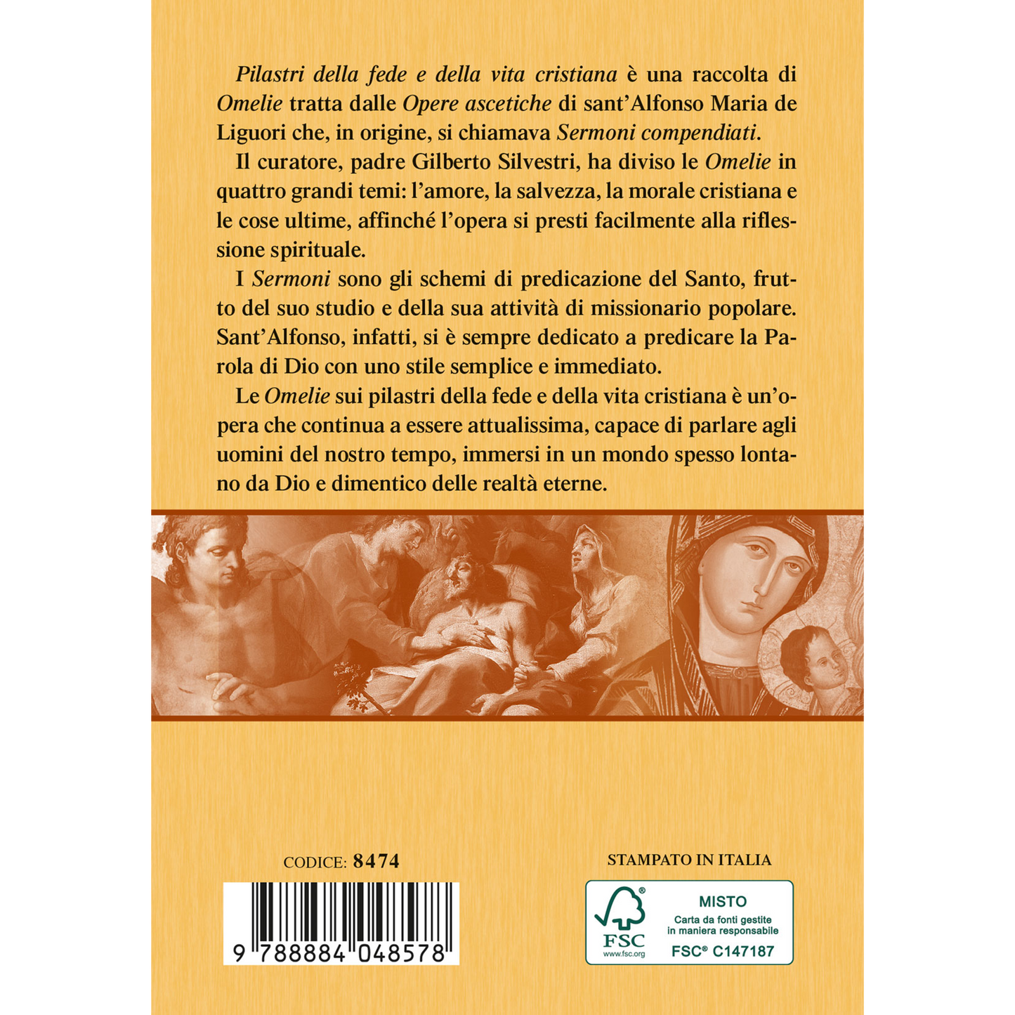 Pilastri della fede e della vita cristiana. Sermoni compendiati