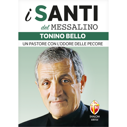 i santi del messalino. Tonino Bello. Un pastore con l'odore delle pecore
