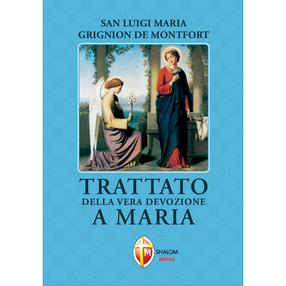 Trattato della vera devozione a Maria. Edizione tascabile