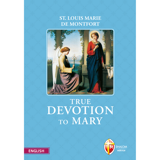 True devotion to Mary