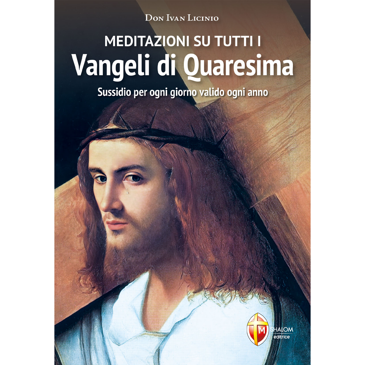Meditazioni su tutti i vangeli di Quaresima.
Sussidio per ogni giorno valido ogni anno