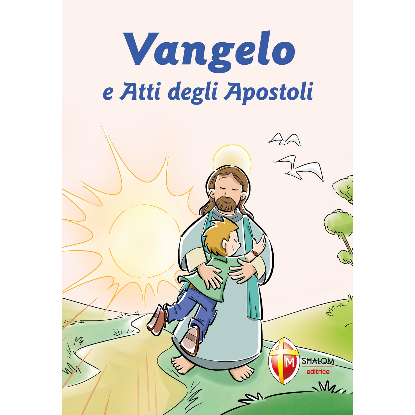 Vangelo e Atti degli Apostoli. Versione ufficiale della Conferenza Episcopale Italiana. Prima Confessione