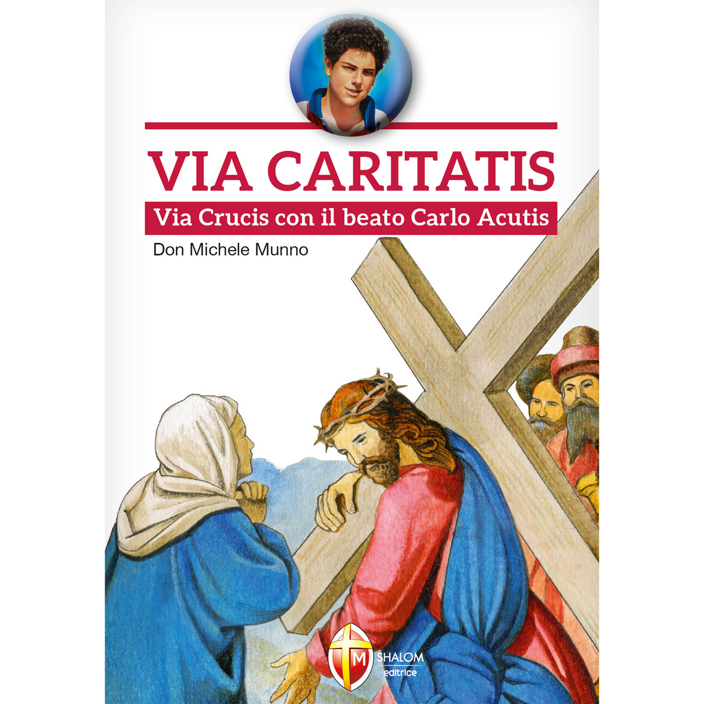 Via Caritatis. Via Crucis con il beato Carlo Acutis