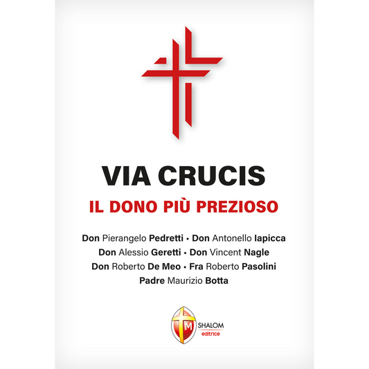 Via Crucis. Il dono più prezioso